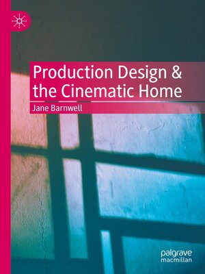 cover image of Production Design & the Cinematic Home